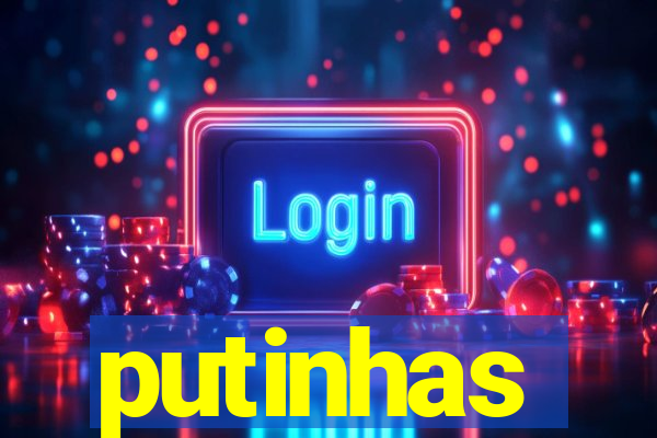 putinhas