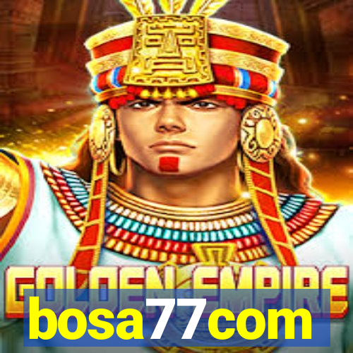 bosa77com