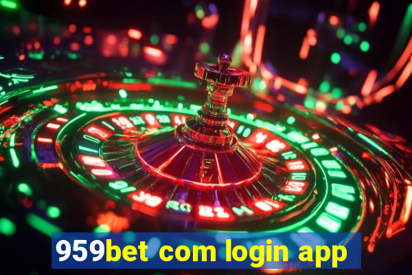 959bet com login app