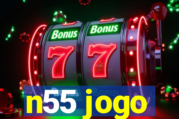 n55 jogo
