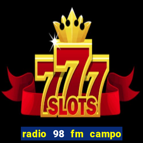 radio 98 fm campo formoso bahia
