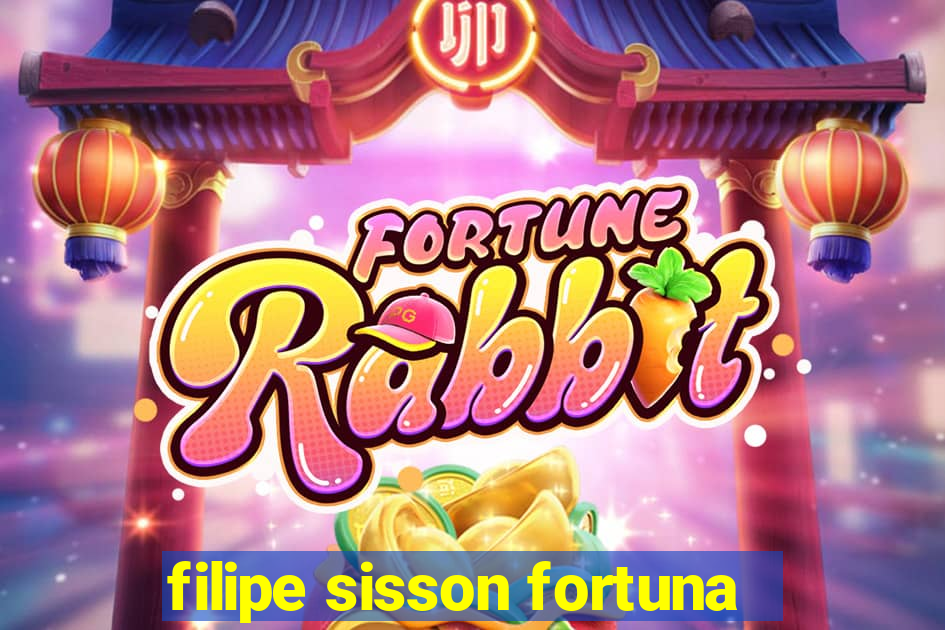 filipe sisson fortuna