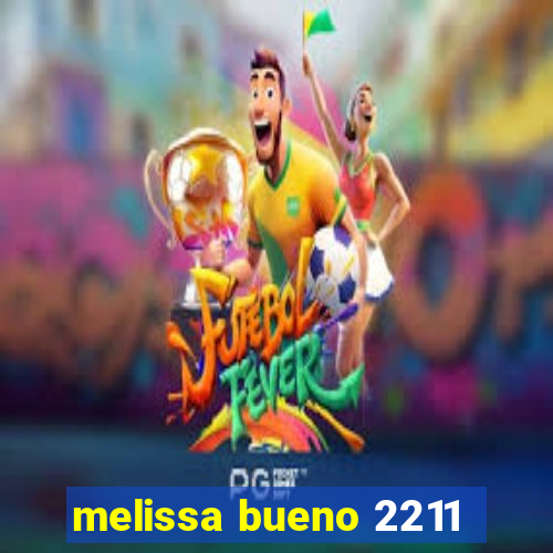 melissa bueno 2211