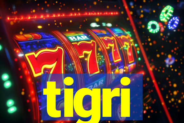 tigri