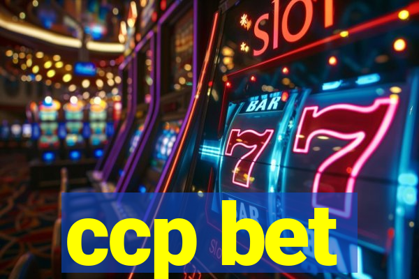 ccp bet