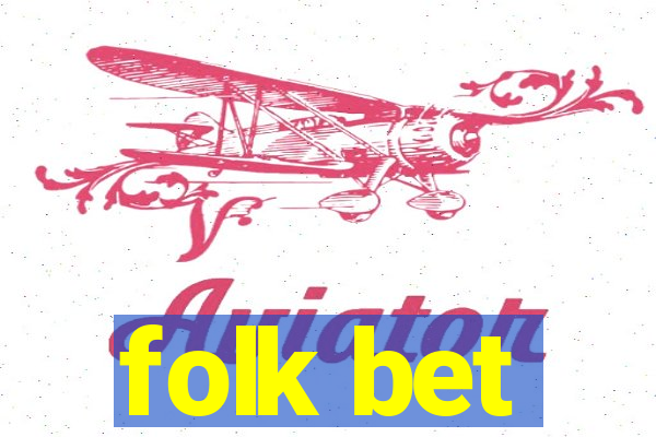 folk bet