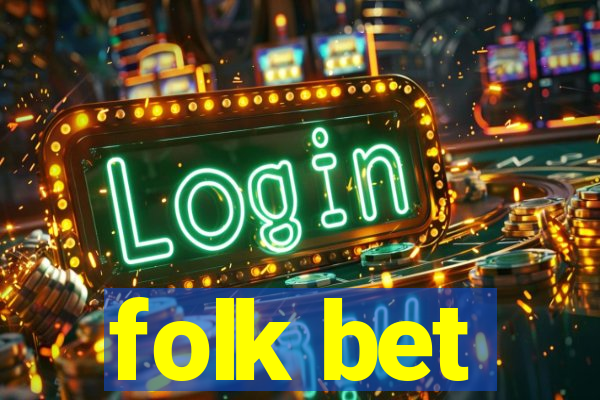 folk bet
