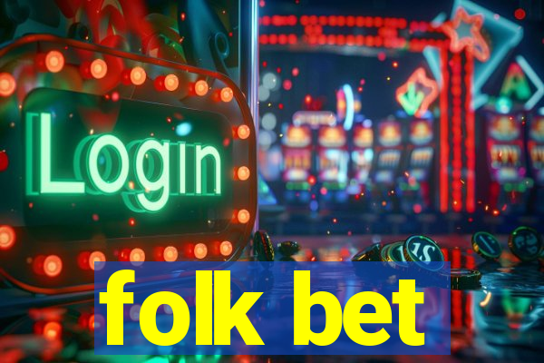folk bet