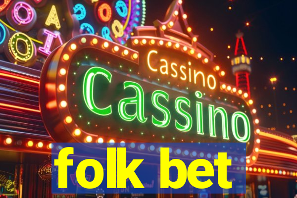 folk bet