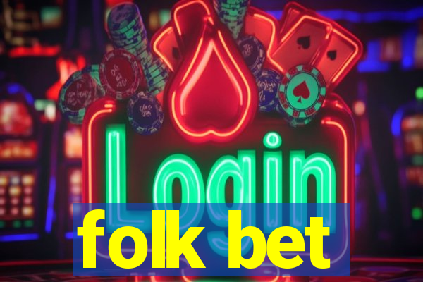 folk bet