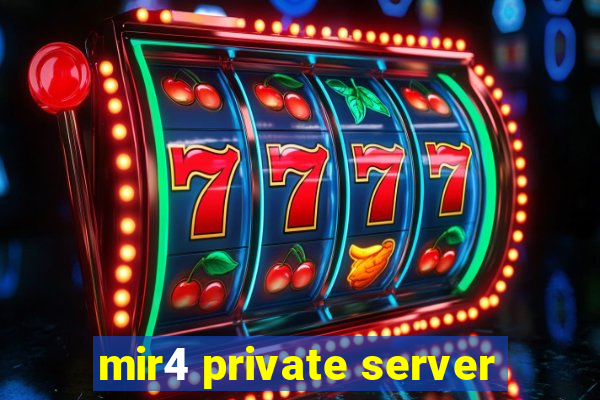 mir4 private server