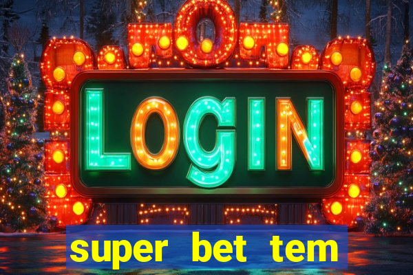 super bet tem pagamento antecipado