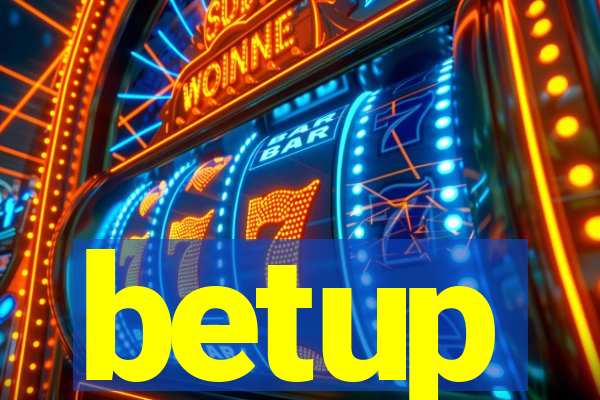 betup