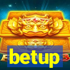 betup