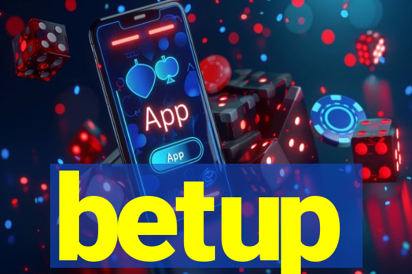betup