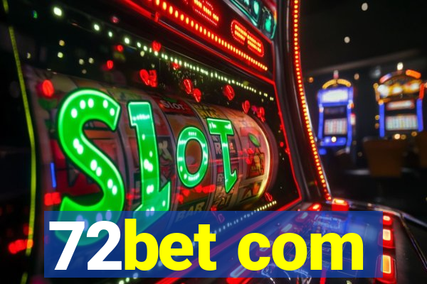 72bet com
