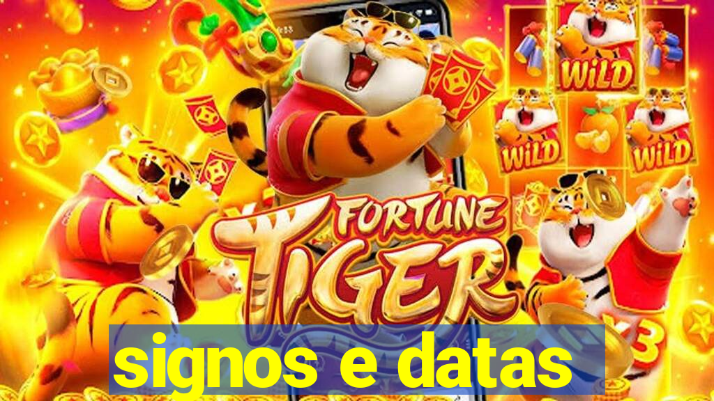 signos e datas