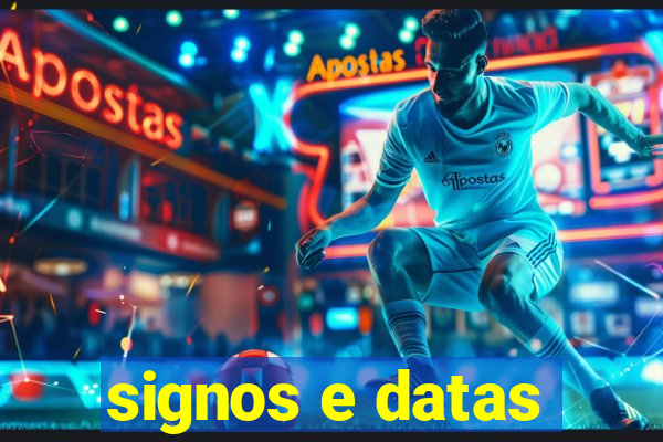 signos e datas