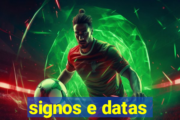 signos e datas