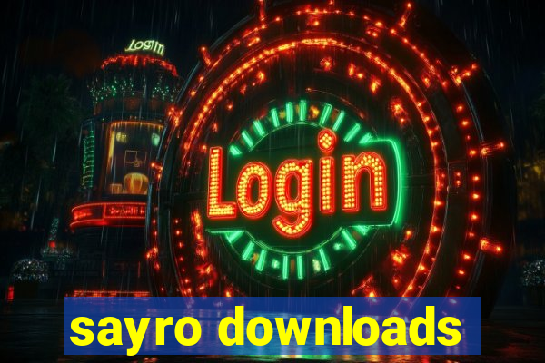 sayro downloads