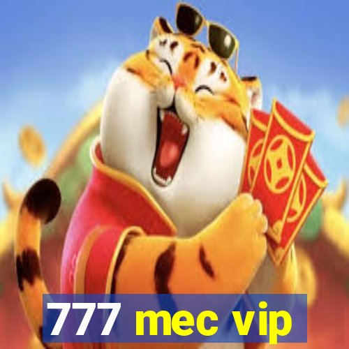 777 mec vip