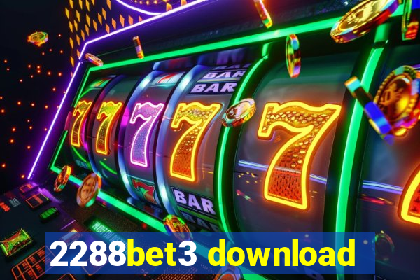 2288bet3 download