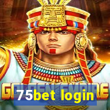75bet login