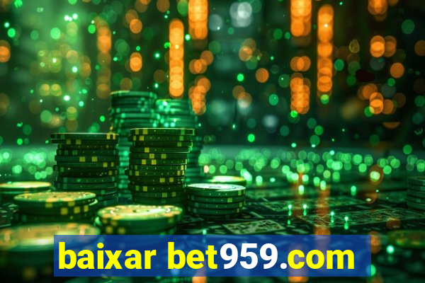 baixar bet959.com