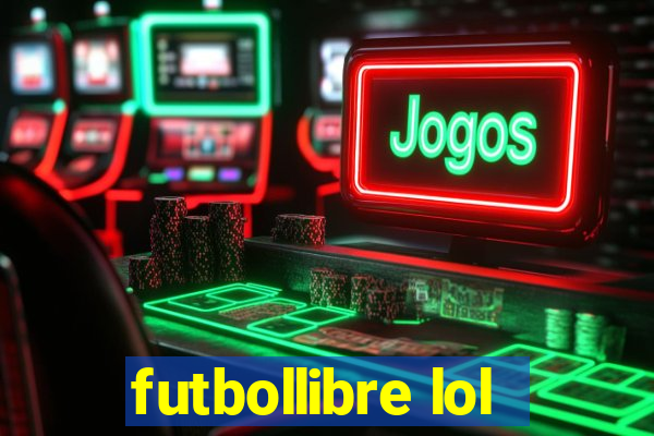 futbollibre lol