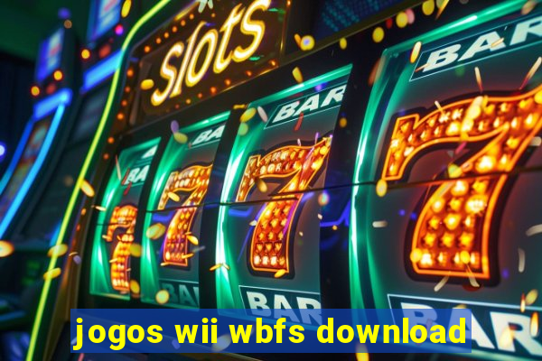 jogos wii wbfs download
