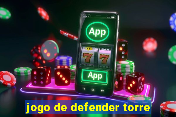 jogo de defender torre