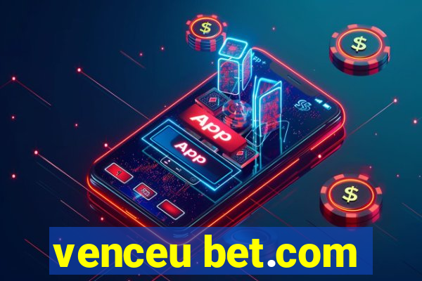 venceu bet.com