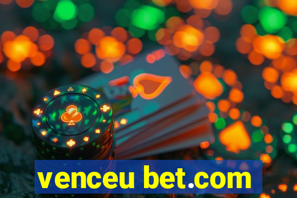 venceu bet.com