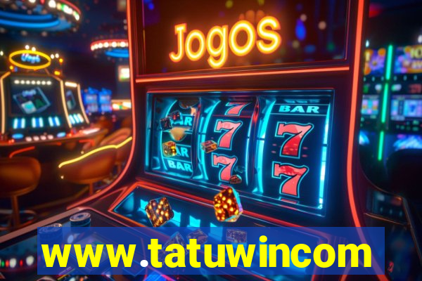 www.tatuwincom