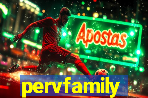 pervfamily