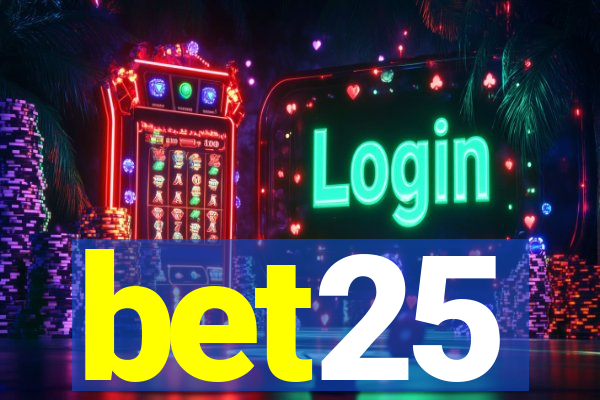 bet25