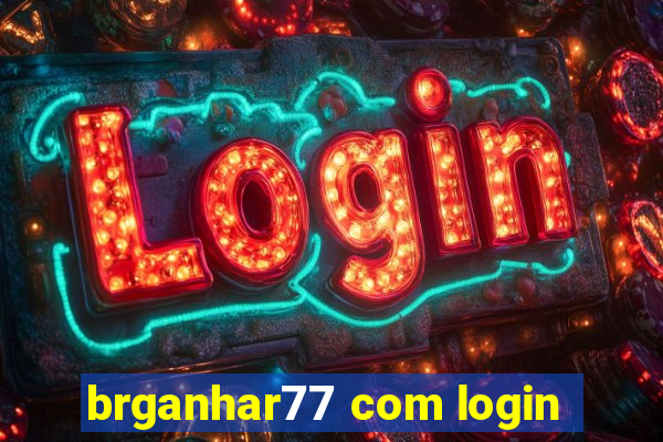 brganhar77 com login