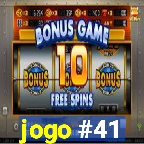 jogo #41