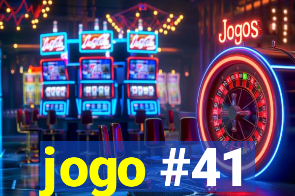 jogo #41