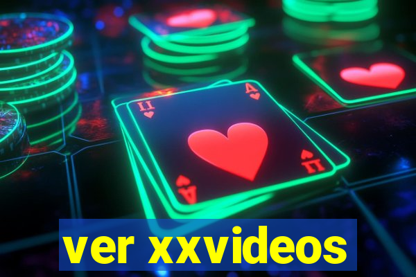 ver xxvideos