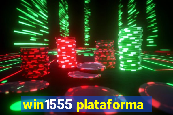 win1555 plataforma