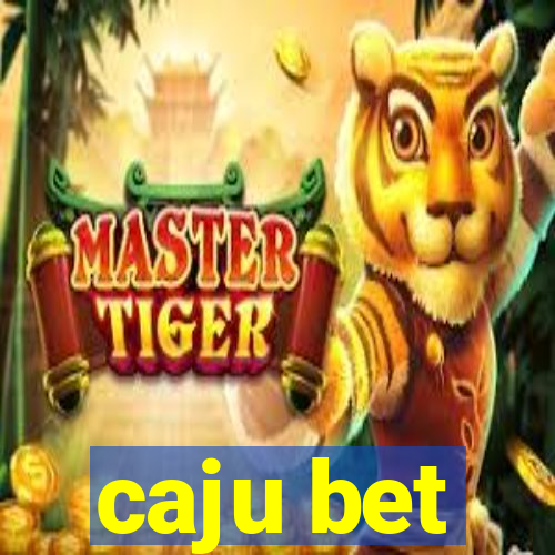 caju bet
