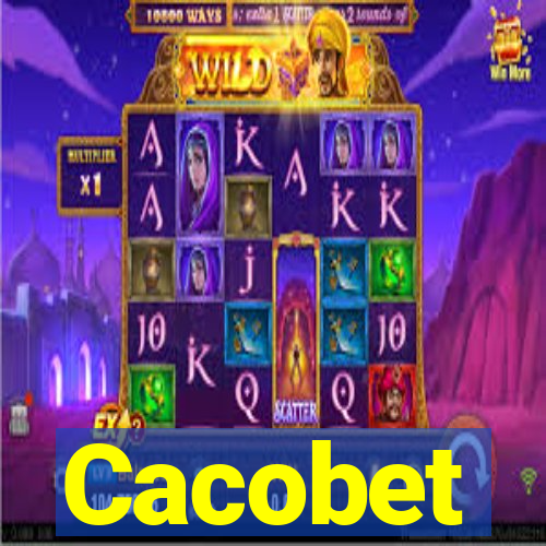 Cacobet