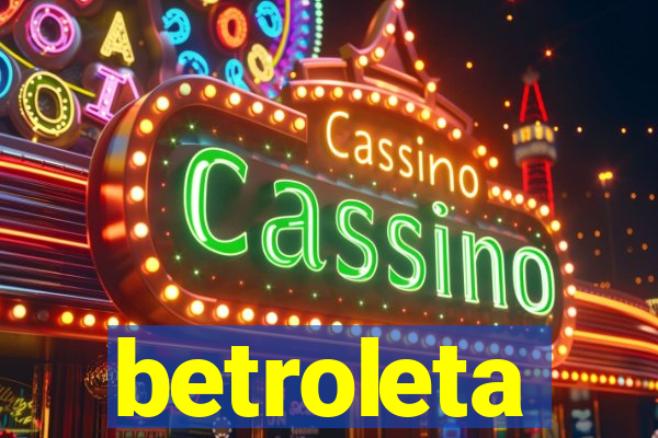 betroleta