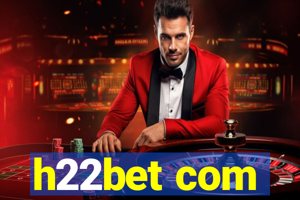 h22bet com