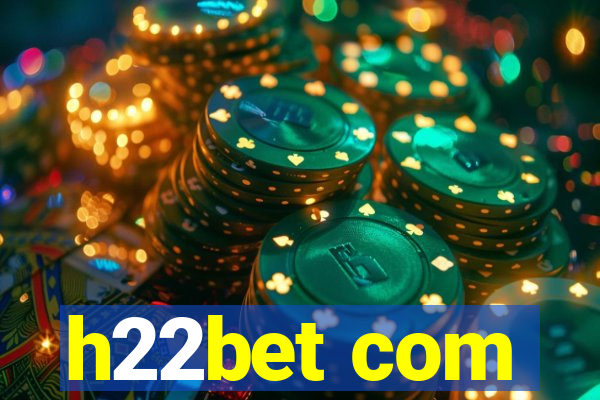 h22bet com