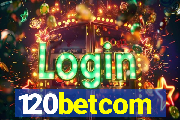 120betcom