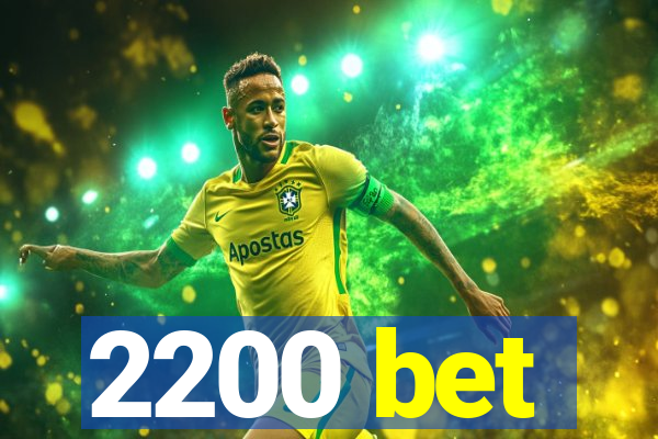 2200 bet