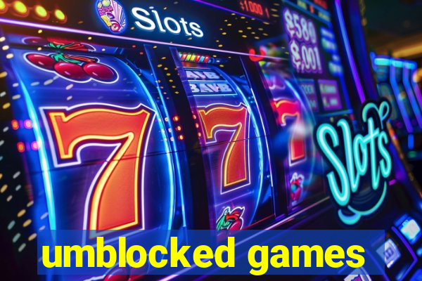 umblocked games