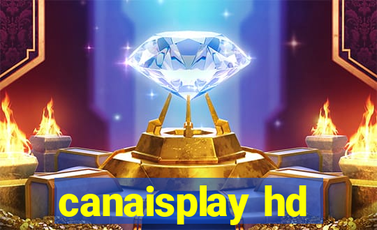 canaisplay hd